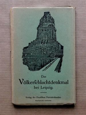 Das Völkerschlachtdenkmal bei Leipzig. [Leporello mit 13 Postkarten.]