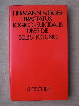 Tractatus logico-suicidalis. Über die Selbsttötung.