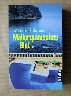 gebrauchtes Buch – Solanes, Martín Bechberger – Mallorquinisches Blut.