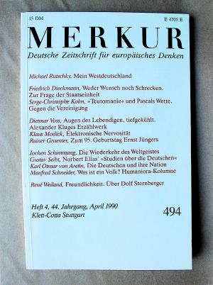 Merkur. Deutsche Zeitschrift für europäisches Denken. 494. 44. Jahrgang, Heft 4, April 1990.