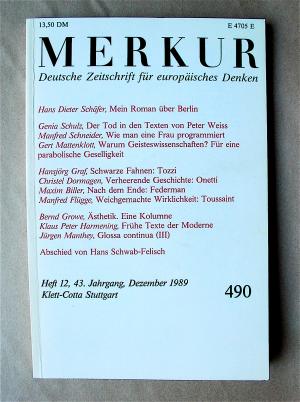 Merkur. Deutsche Zeitschrift für europäisches Denken. 490. 43. Jahrgang, Heft 12, Dezember 1989.