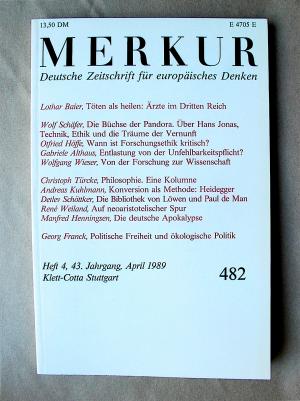 Merkur. Deutsche Zeitschrift für europäisches Denken. 482. 43. Jahrgang, Heft 4, April 1989.