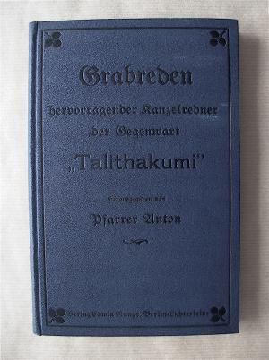 Grabreden hervorragender Kanzelredner der Gegenwart. „Talithakumi“.