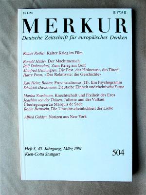 Merkur. Deutsche Zeitschrift für europäisches Denken. 504. 45. Jahrgang, Heft 3, März 1991.