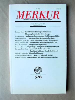 Merkur. Deutsche Zeitschrift für europäisches Denken. 528. 47. Jahrgang, Heft 3, März 1993.