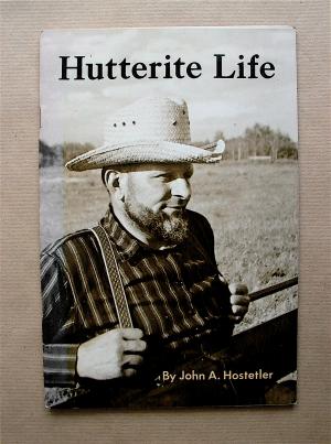 antiquarisches Buch – Hostetler, John A – Hutterite Life.