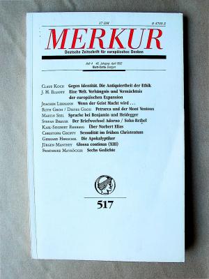 Merkur. Deutsche Zeitschrift für europäisches Denken. 517. 46. Jahrgang, Heft 4, April 1992.