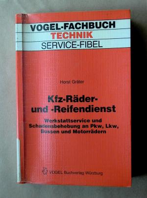 Kfz-Räder- und Reifendienst. Werkstattservice und Schadensbehebung an PKW, LKW, Bussen und Motorrädern.