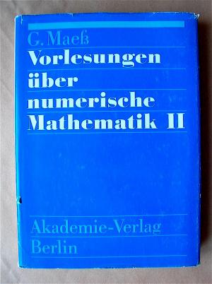 Vorlesungen über numerische Mathematik II. Analysis.