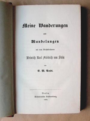 Meine Wanderungen und Wandelungen mit dem Reichsfreiherrn Heinrich Karl Friedrich von Stein.