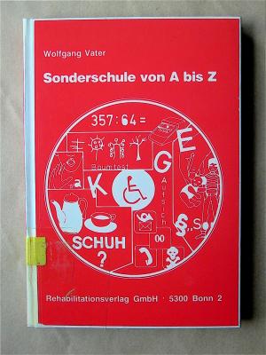 Sonderschule von A bis Z.