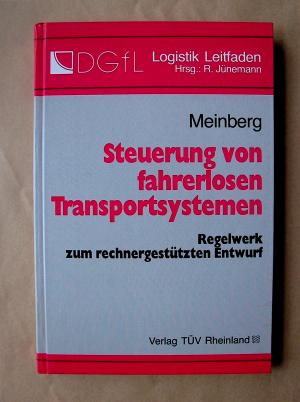 Steuerung von fahrerlosen Transportsystemen. Regelwerk zum rechnergestützten Entwurf.