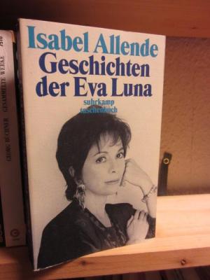 gebrauchtes Buch – Isabel Allende – Geschichten der Eva Luna. Aus dem Spanischen von Lieselotte Kolanoske. (= Suhrkamp-Taschenbuch 2193). gebrauchtes Buch – Isabel Allende – Geschichten der Eva Luna. Aus dem Spanischen von Lieselotte Kolanoske. (= Suhrkamp-Taschenbuch 2193).