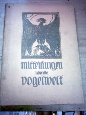 Mitteilungen über die Vogelwelt. Blätter für Vogelkunde und Vogelschutz. XIV. Jahrgang 1914. Heft Januar bis Dezember gebunden.