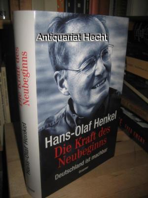 gebrauchtes Buch – Hans-Olaf Henkel – Die Kraft des Neubeginns. Deutschland ist machbar.