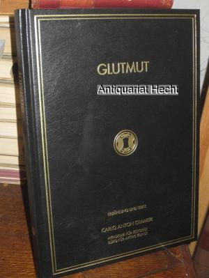 gebrauchtes Buch – Crameri, Carlo Anton – Glutmut Teil I-XII. Erzählung und Texte.