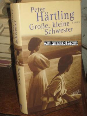 gebrauchtes Buch – Peter Härtling – Große, kleine Schwester. Roman.