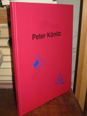 Peter Könitz, Arbeiten 1991 - 1998. [Katalog zur Ausstellung] Niederrheinischer Kunstverein Wesel, 20. September - 1. November 1998 ; Kunstverein Würzburg, Kunstschiff "Arte Noah", 26. September - 1. November 1998 ; Kunsthalle Wilhelmshaven, Mai 1999.