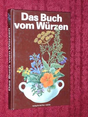 Das Buch vom Würzen