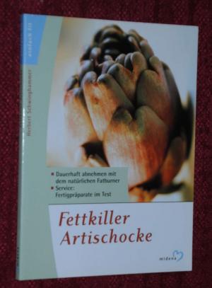 Fettkiller Artischocke Herbert Schwinghammer Buch Gebraucht Kaufen A0217ybt01zzv