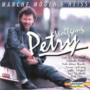 neuer Tonträger – Wolfgang Petry – Manche mögen´s heiß