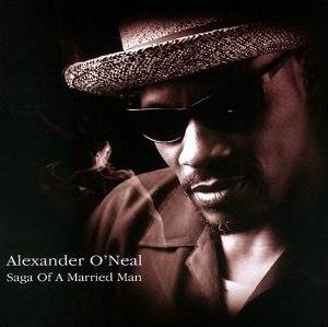 neuer Tonträger – Alexander O´Neal – Saga Of A Married Man