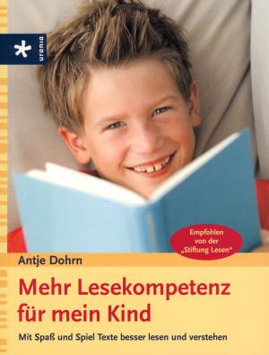 neues Buch – Antje Dohrn – Mehr Lesekompetenz für mein Kind neues Buch – Antje Dohrn – Mehr Lesekompetenz für mein Kind