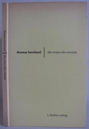 Die Rosen der Einöde - Fünf Sätze für Ballett, Stimmen und Orchester