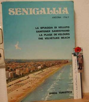 Senigallia - la spiaggia de velluto -Samtener Sandstrand-la plage de velours-the velvetlike beach - Guida turistica 1972