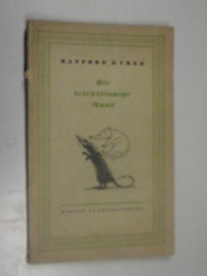 antiquarisches Buch – TIERGESCHICHTEN - Kyber, Manfred – Die leichtsinnige Maus. Fröhliche Tiergeschichten. Kleine Feldpostreihe. Verlag C. Bertelsmann, Gütersloh