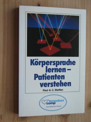 Körpersprache lernen - Patienten verstehen.