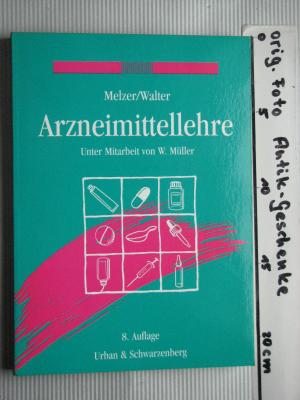 gebrauchtes Buch – Melzer, Hans; Walter – Arzneimittellehre