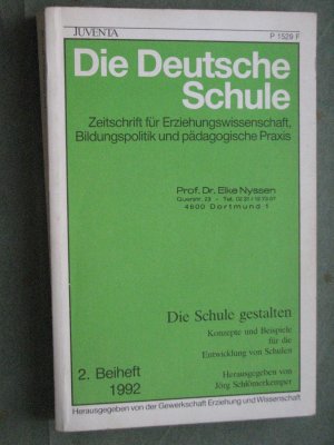 Die Schule gestalten. Konzepte und Beispiele für die Entwicklung von Schulen. (=Die Deutsche Schule. Zeitschrift für Erziehungswissenschaft, Bildungspolitik und päd. Praxis, 2. Beiheft 1992).