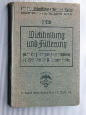 antiquarisches Buch – Carstens-Hohenheim / Werner-Berlin – Viehhaltung und Fütterung. - 3. Teil -