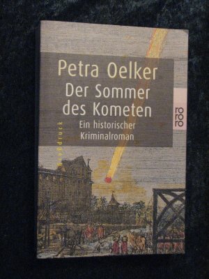 gebrauchtes Buch – Petra Oelker – Der Sommer des Kometen - große Schrift