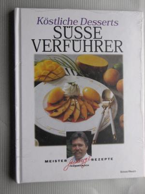 gebrauchtes Buch – Walter Stemberg – Süsse Verführer  - Köstliche Desserts