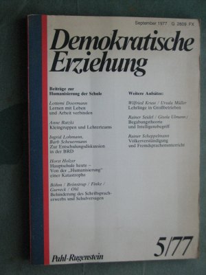 gebrauchtes Buch – Lottemi Doormann, Anne Ratzki – Demokratische Erziehung 5/1977  -  5/77 - Beiträge zur Humanisierung der Schule