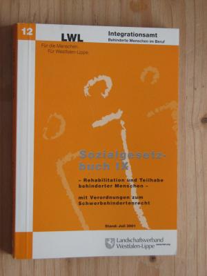 gebrauchtes Buch – Integrationsamt Behinderte Menschen im Beruf  – Sozialgesetzbuch  Neuntes Buch  (SGB IX) - Rehabilitation und Teilhabe behinderter Menschen    Textausagbe