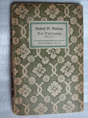 gebrauchtes Buch – Rudolf G. Binding – Der Opfergang - Novelle