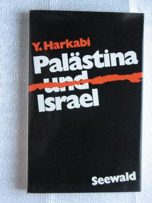 gebrauchtes Buch – Yehoshafat Harkabi – Palästina und Israel.