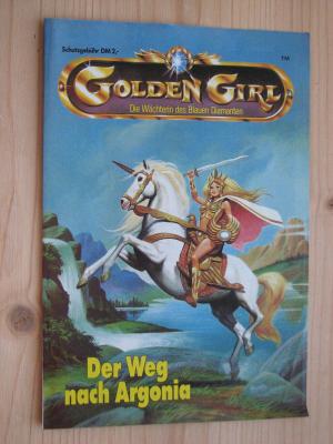 Golden Girl - Die Wächterin des blauen Diamanten - Der Weg nach Argonia