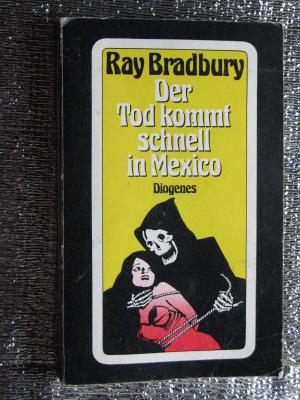 gebrauchtes Buch – Ray Bradbury – Der Tod kommt schnell in Mexico