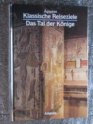 gebrauchtes Buch – Anna Maria Donadoni Roveri – Ägypten. Klassische Reiseziele. Das Tal der Könige.