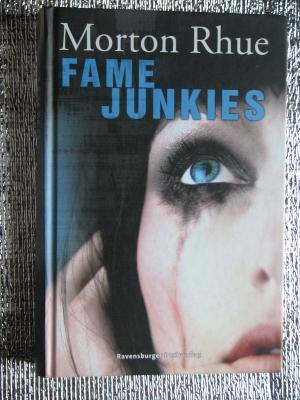 gebrauchtes Buch – Morton Rhue – Fame Junkies