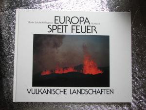 Europa speit Feuer. Vulkanische Landschaften. 1-2