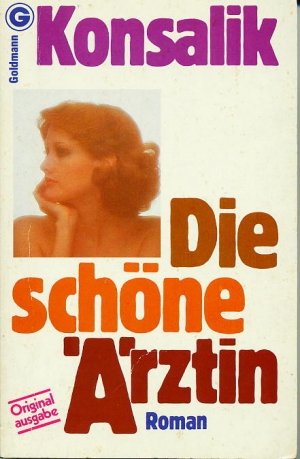 gebrauchtes Buch – Konsalik, Heinz Günther – Die schöne Ärztin (Tb)