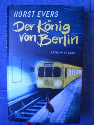 gebrauchtes Buch – Horst Evers – Der König von Berlin