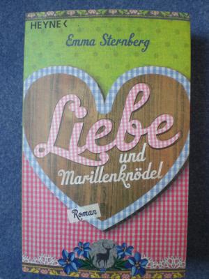 gebrauchtes Buch – Emma Sternberg – Liebe und Marillenknödel