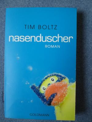 gebrauchtes Buch – Tim Boltz – Nasenduscher