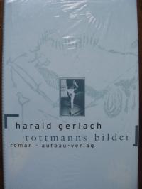 gebrauchtes Buch – Harald Gerlach – Rottmanns Bilder